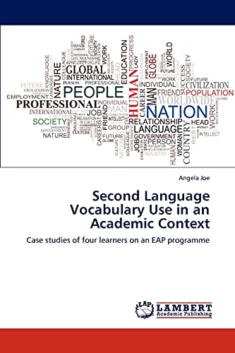 Second Language Vocabulary Use in an Academic Context: Case studies of four learners on an EAP programme