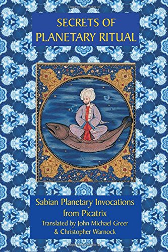 Secrets of Planetary Ritual 2nd Edition