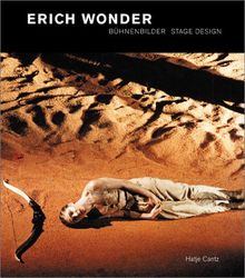 Erich Wonder. Bühnenbilder / Stage Design