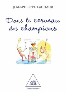 Dans le cerveau des champions