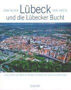 Lübeck und die Lübecker Bucht