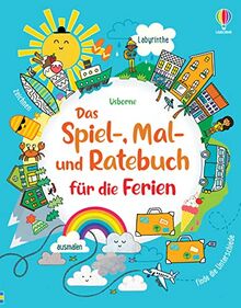 Das Spiel-, Mal- und Ratebuch für die Ferien: abwechslungsreiche Beschäftigung für den Urlaub – ab 7 Jahren (Spiel-, Mal- und Ratebücher)