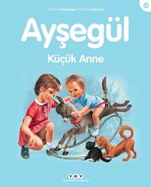 Kücük Aysegül Kücük Anne