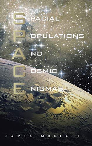 S.P.A.C.E: Spacial Populations and Cosmic Enigmas