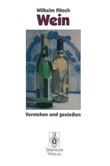 Wein: Verstehen und genießen (German Edition)