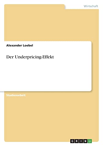 Der Underpricing-Effekt