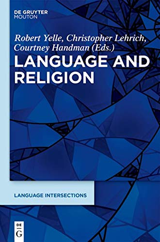 Language and Religion (Language Intersections, Band 2)