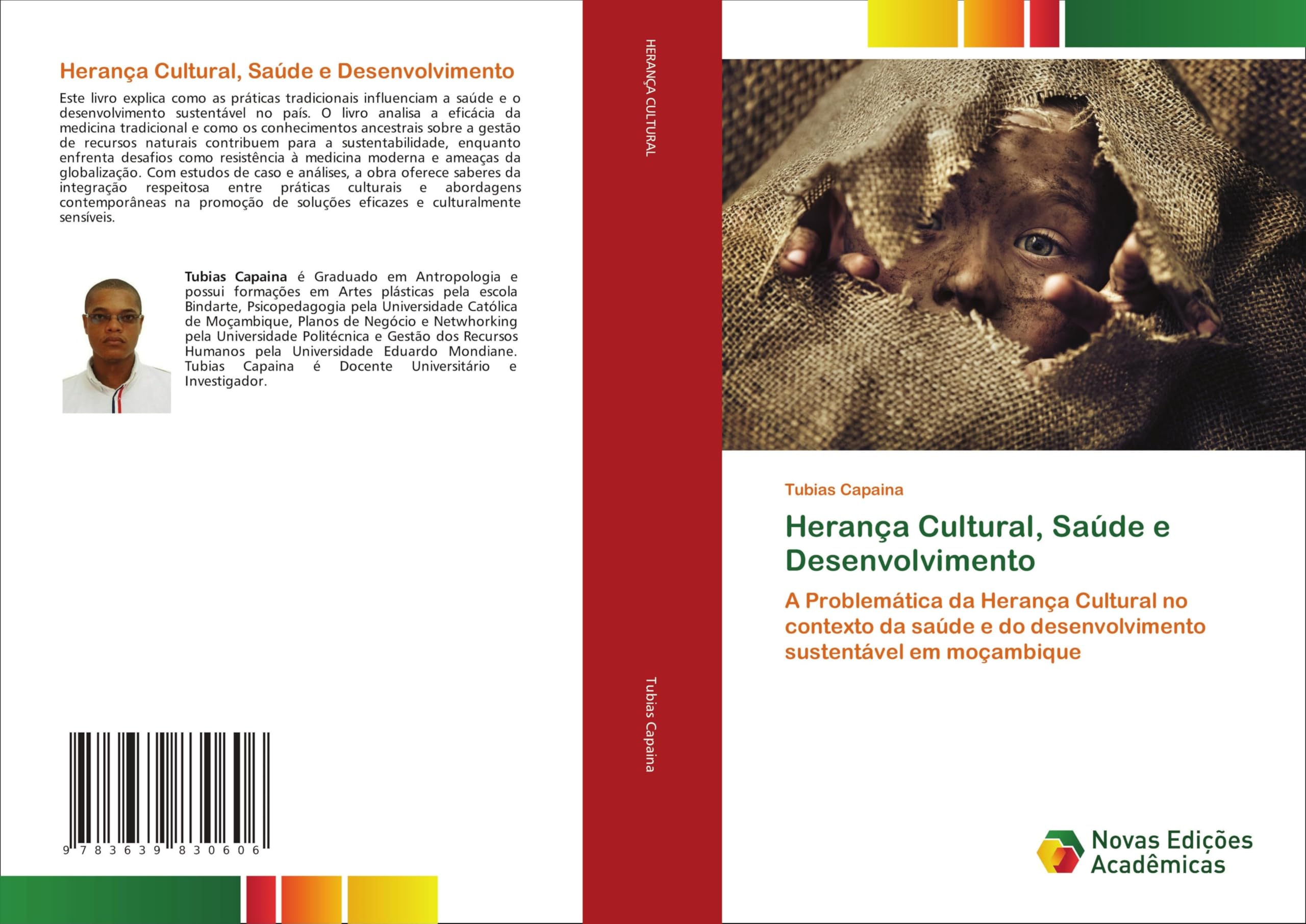 Herança Cultural, Saúde e Desenvolvimento: A Problemática da Herança Cultural no contexto da saúde e do desenvolvimento sustentável em moçambique