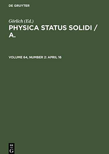 Physica status solidi / A., Volume 64, Number 2, April 16