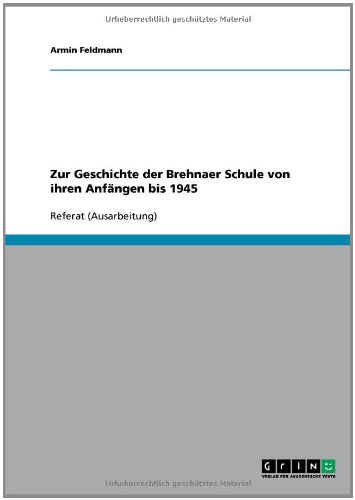Zur Geschichte der Brehnaer Schule von ihren Anfängen bis 1945