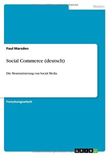 Social Commerce (deutsch): Die Monetarisierung von Social Media