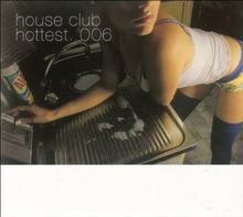 House Club Hottest 6