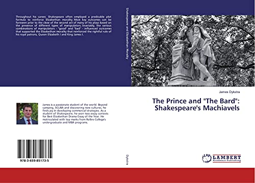 The Prince and The Bard: Shakespeare's Machiavels