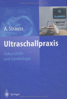 Ultraschallpraxis: Geburtshilfe und Gynäkologie