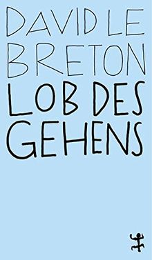 Lob des Gehens (MSB Paperback)