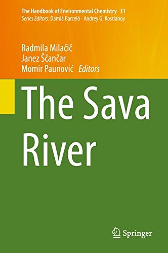 The Sava River (The Handbook of Environmental Chemistry)