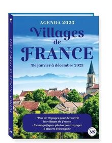 Villages de France : agenda 2023 : de janvier à décembre 2023