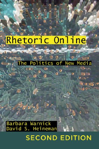 Rhetoric Online: The Politics of New Media (Frontiers in Political Communication)