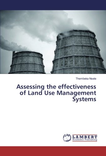 Assessing the effectiveness of Land Use Management Systems