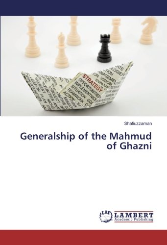 Generalship of the Mahmud of Ghazni