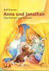 Anna und Jonathan. Geschichten zum Vorlesen