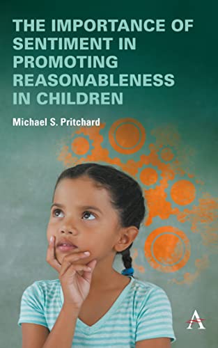 Importance of Sentiment in Promoting Reasonableness in Children (Anthem Impact)