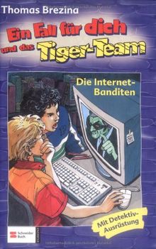 Ein Fall für dich und das Tiger-Team, Bd.25, Die Internet-Banditen: Rate-Krimi-Serie