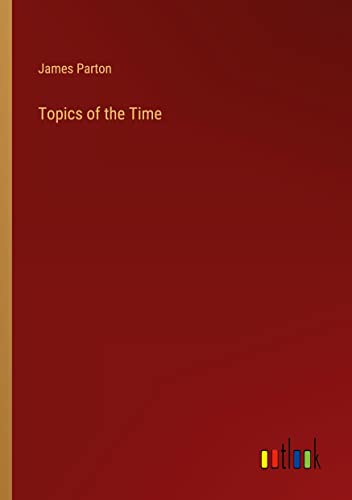 Topics of the Time
