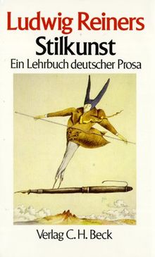 Stilkunst: Ein Lehrbuch deutscher Prosa