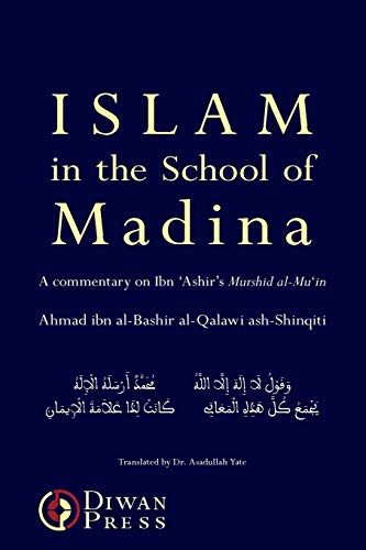 Ash-Shinqiti, Ahmad Al-Qalawi Islam In The School Of Madina
