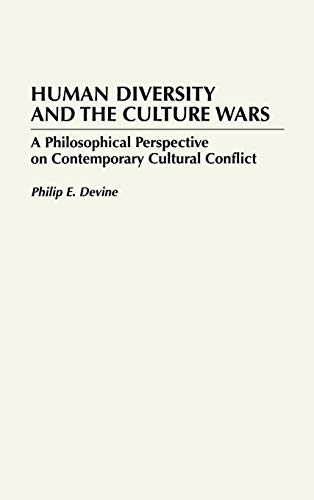 Human Diversity and the Culture Wars: A Philosophical Perspective on Contemporary Cultural Conflict (Bibliographies and Indexes in)