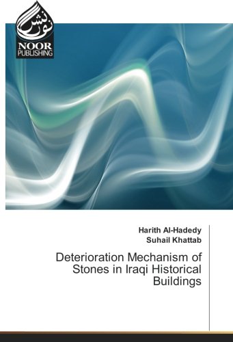 Deterioration Mechanism of Stones in Iraqi Historical Buildings