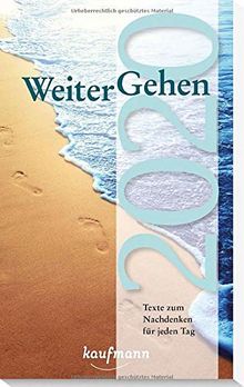 WeiterGehen 2020: Texte zum Nachdenken für jeden Tag