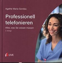 Professionell telefonieren: Alles, was Sie wissen müssen