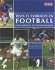 Tests et exercices en Football suivi médical et physiologique