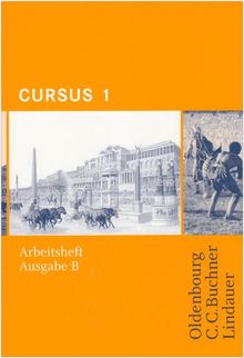 Cursus, Ausgabe B, Bd.1 : Arbeitsheft