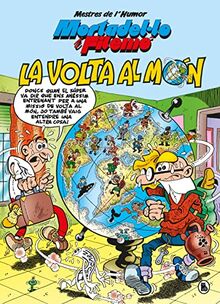 Mortadel·lo i Filemó. La volta al món (Mestres de l'Humor 214) (Bruguera Clásica, Band 214)