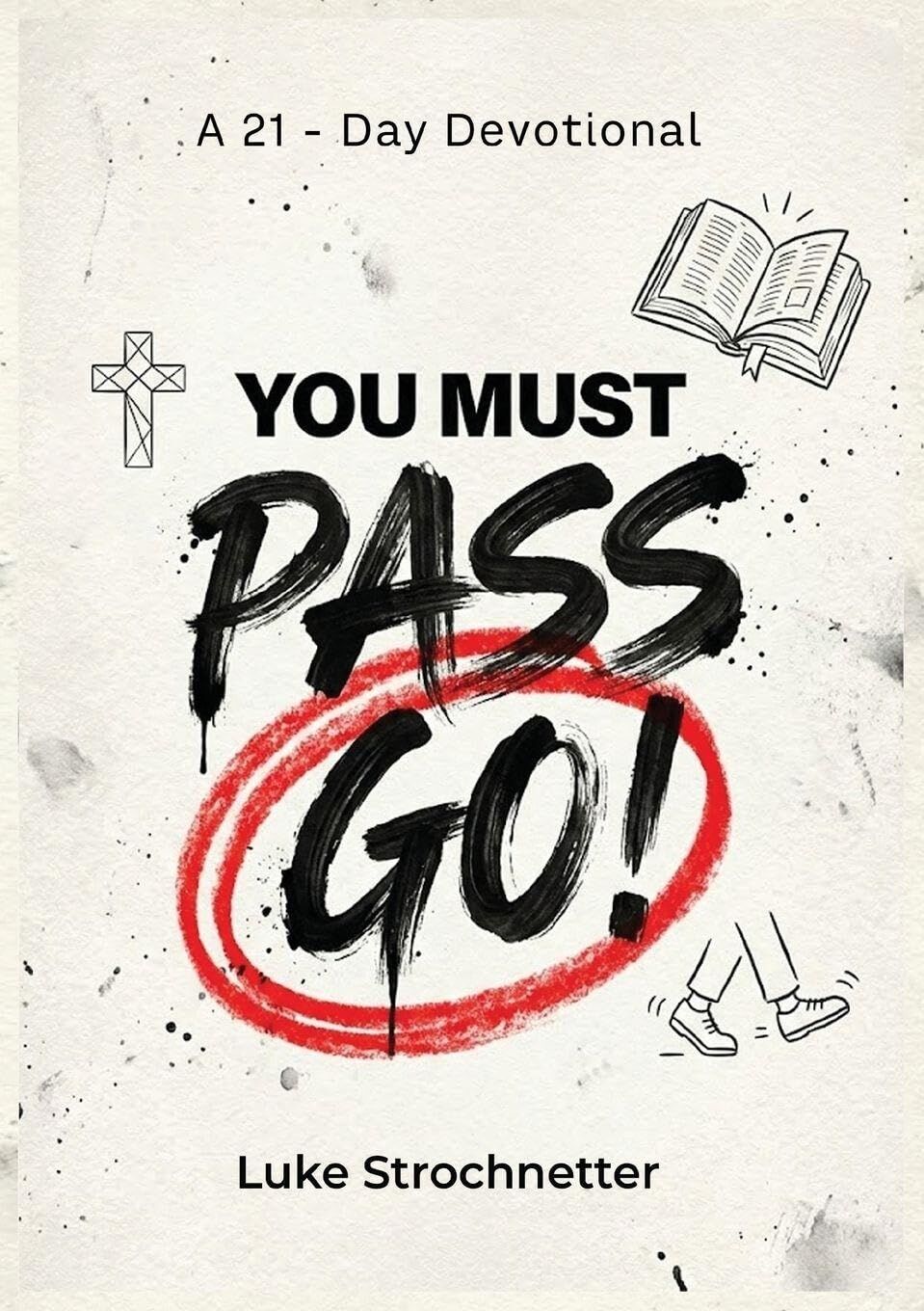 You Must Pass Go - A 21 Day Devotional