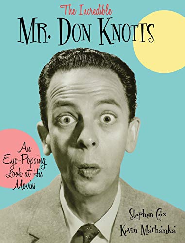 Incredible Mr. Don Knotts: An Eye-Popping Look at His Movies
