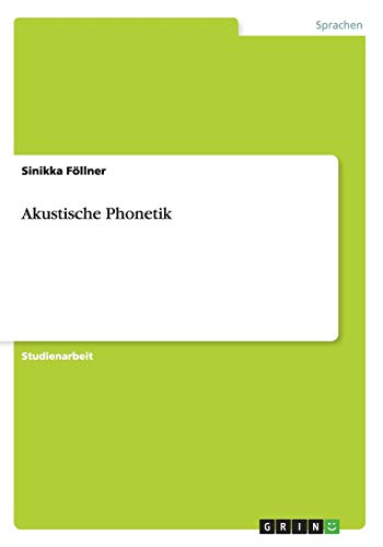 Akustische Phonetik