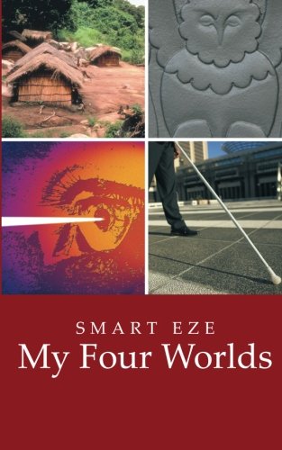 My Four Worlds