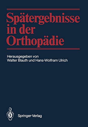 Spätergebnisse in der Orthopädie
