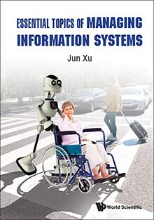 Essential Topics of Managing Information Systems