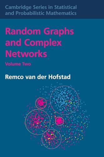 Random Graphs and Complex Networks (Cambridge in Statistical and Probabilistic Mathematics, 2)