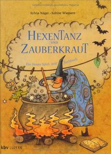 Hexentanz und Zauberkraut