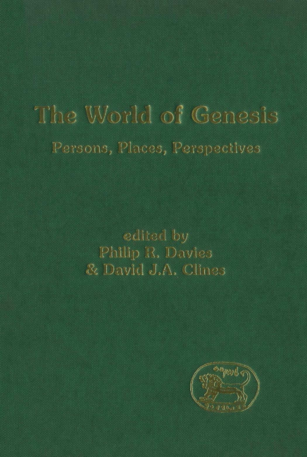 World of Genesis: Persons, Places, Perspectives (Jsot Supplement Series, 257)