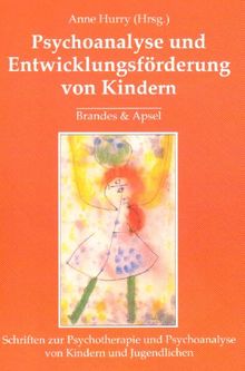 Psychoanalyse und Entwicklungsförderung von Kindern
