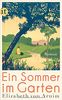 Ein Sommer im Garten: Roman (insel taschenbuch)