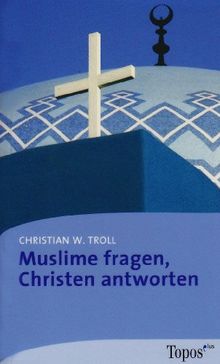 Muslime fragen, Christen antworten