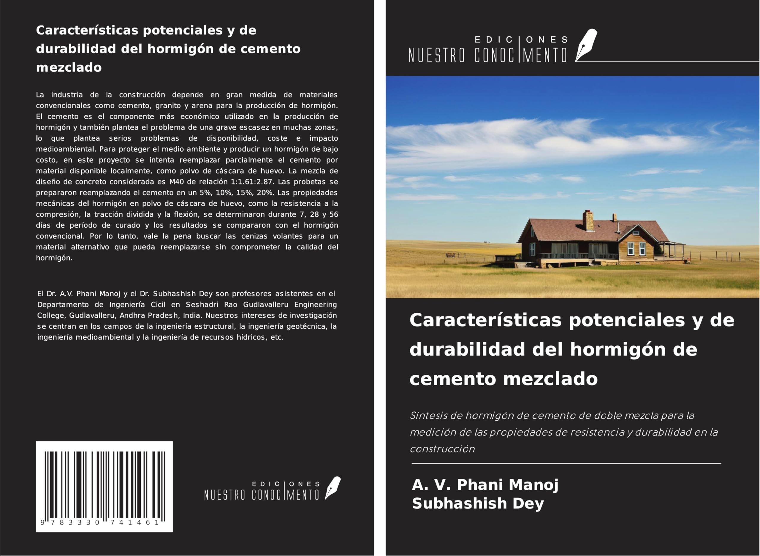 Características potenciales y de durabilidad del hormigón de cemento mezclado: Síntesis de hormigón de cemento de doble mezcla para la medición de las ... resistencia y durabilidad en la construcción